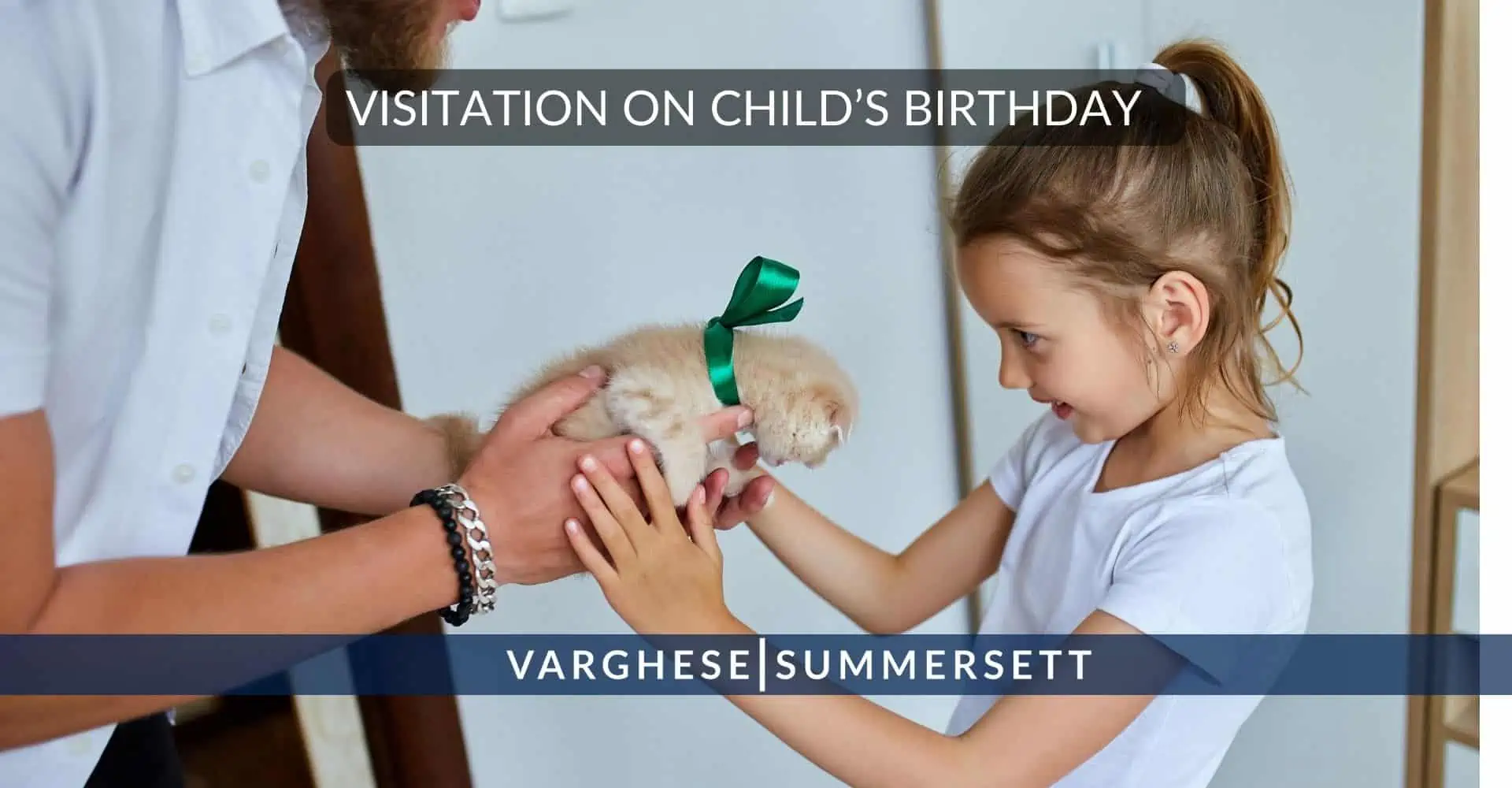 Visitation on Childs Birthday