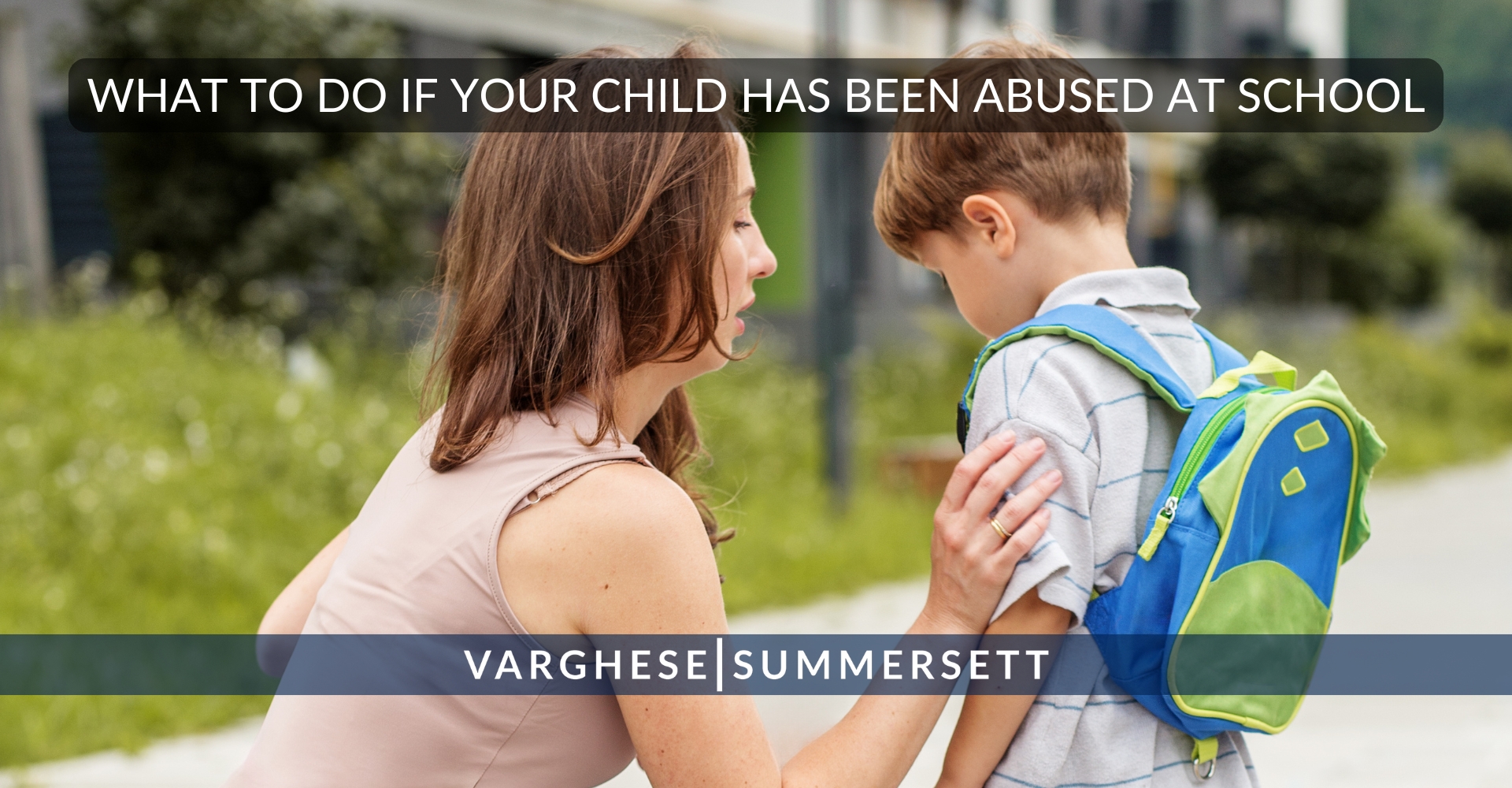 What to do if your child has been abused at school