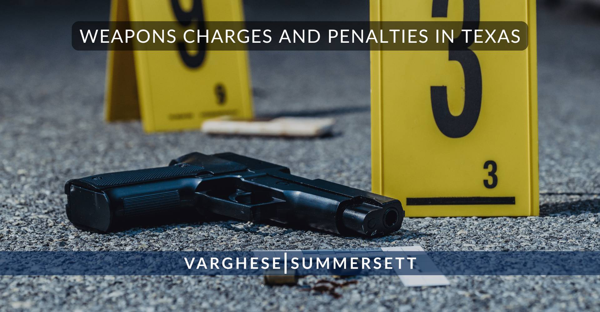 Weapons Charges and Penalties in Texas