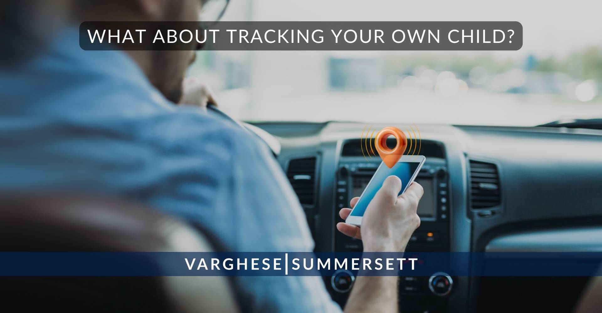 What About Tracking Your Own Child?