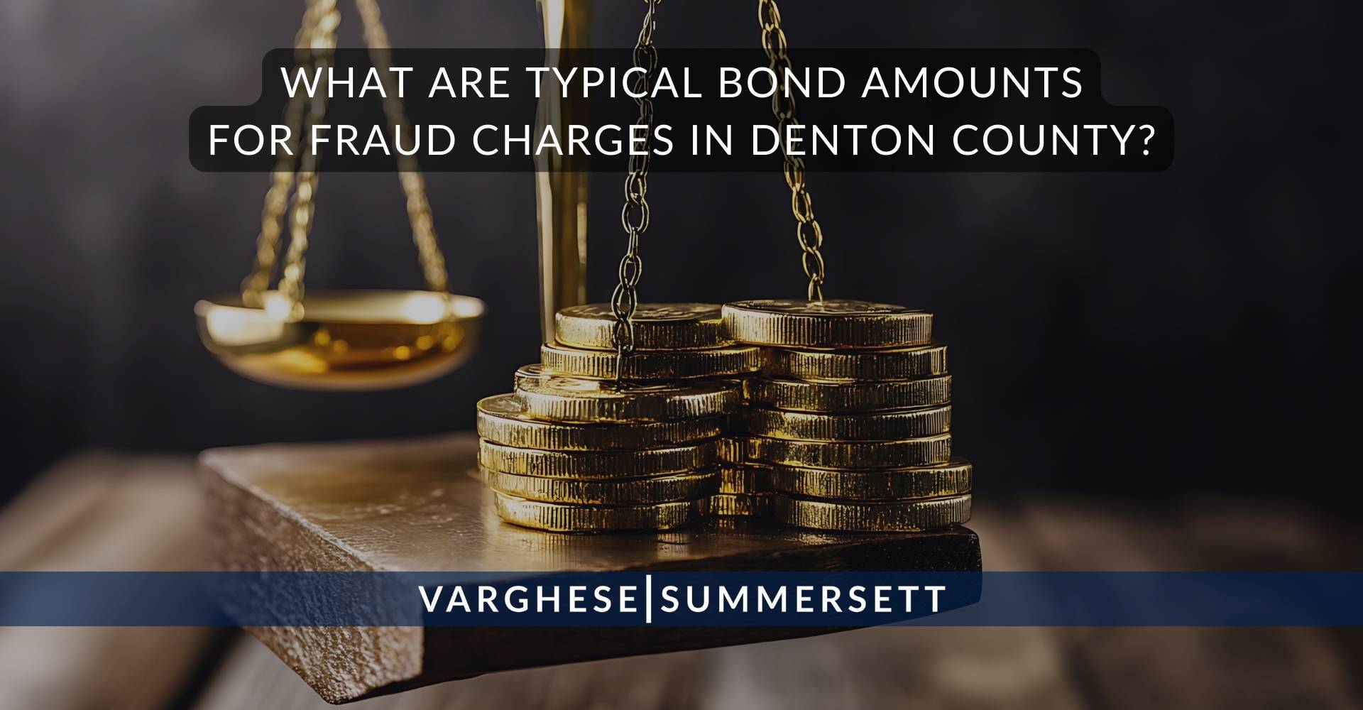 ¿Cuáles son los montos típicos de las fianzas por cargos de fraude en el condado de Denton?