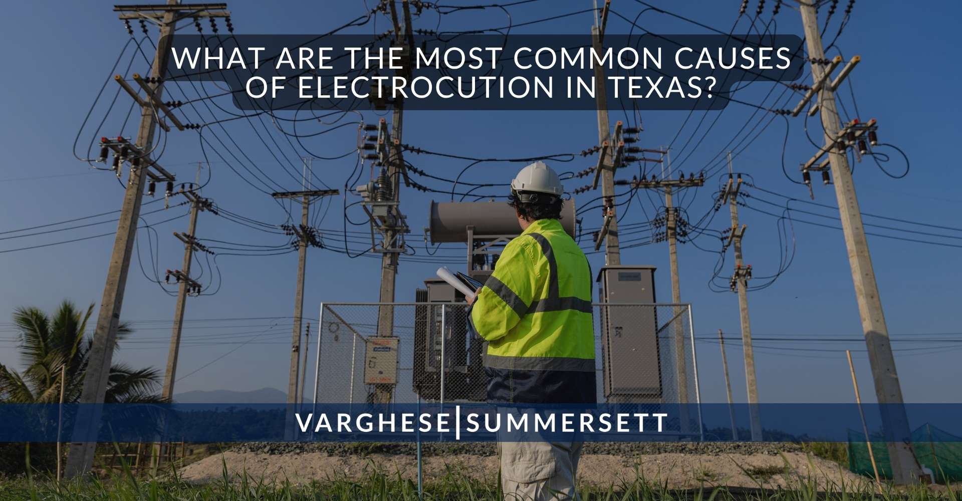 ¿Cuáles son las causas más comunes de electrocución en Texas?