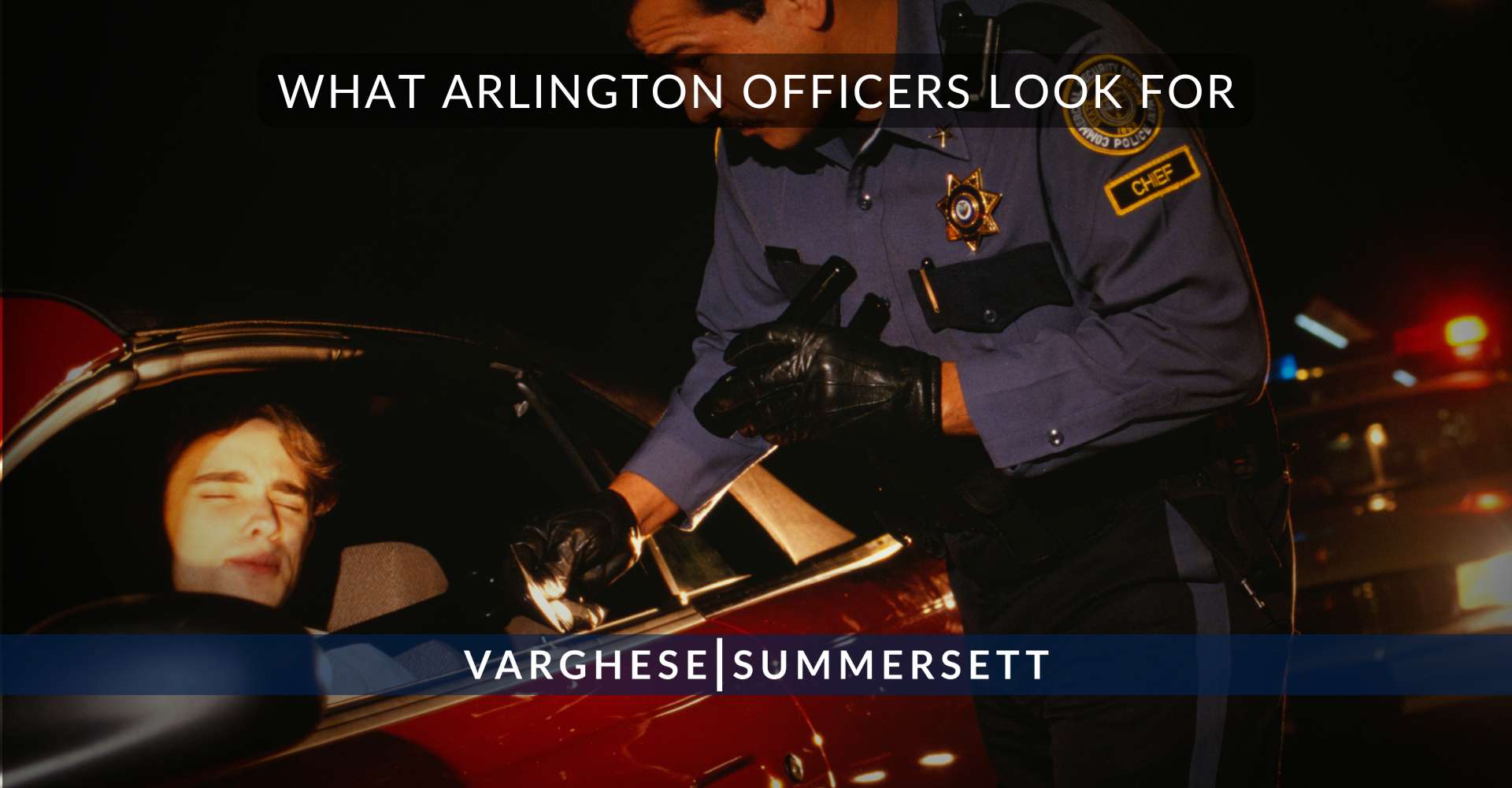What Arlington Officers Look For