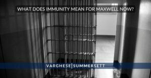 Immunity in Criminal Cases: Ghislaine Maxwell's DOJ Deal Explained