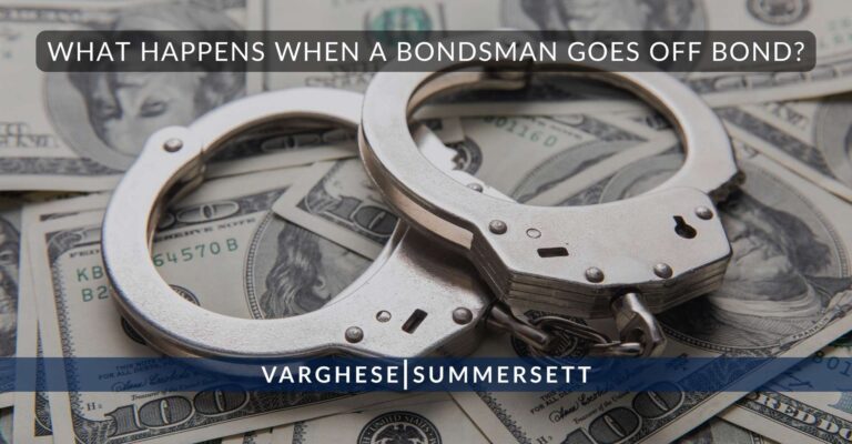 What happens when a bondsman goes off bond?