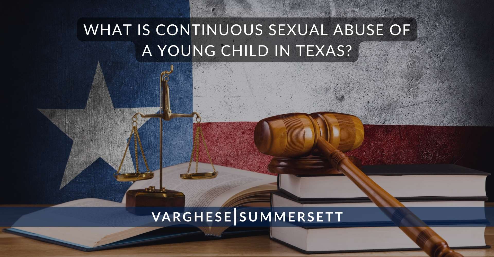 ¿Qué es el abuso sexual continuo de un niño pequeño en Texas?