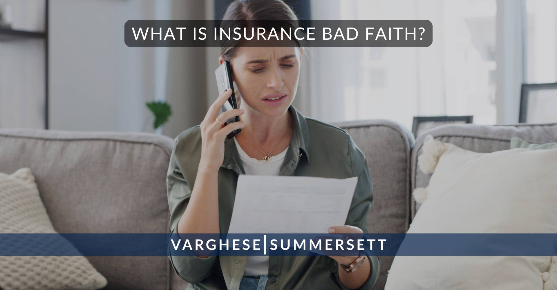 What Is Insurance Bad Faith?