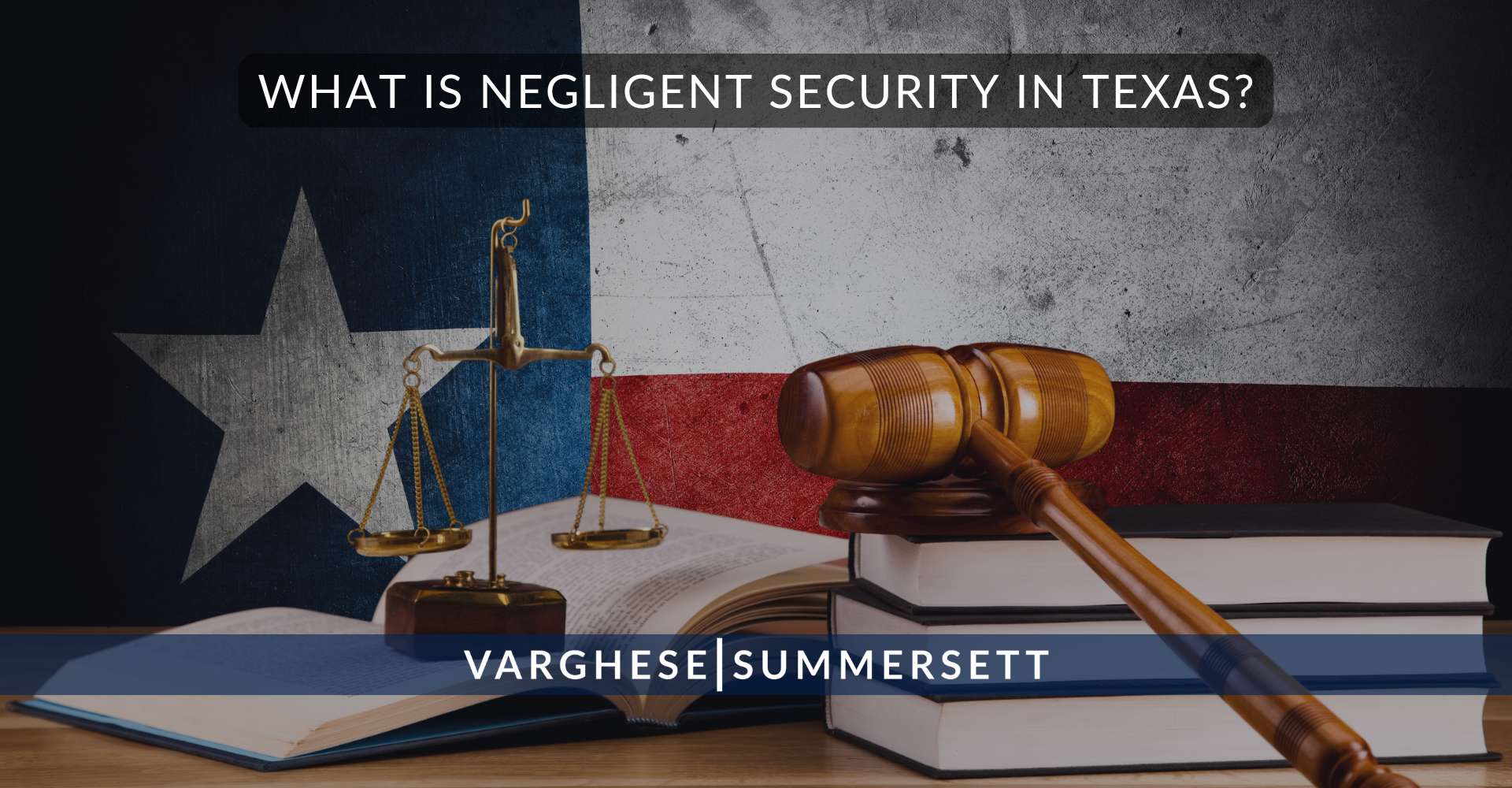 What Is Negligent Security in Texas?