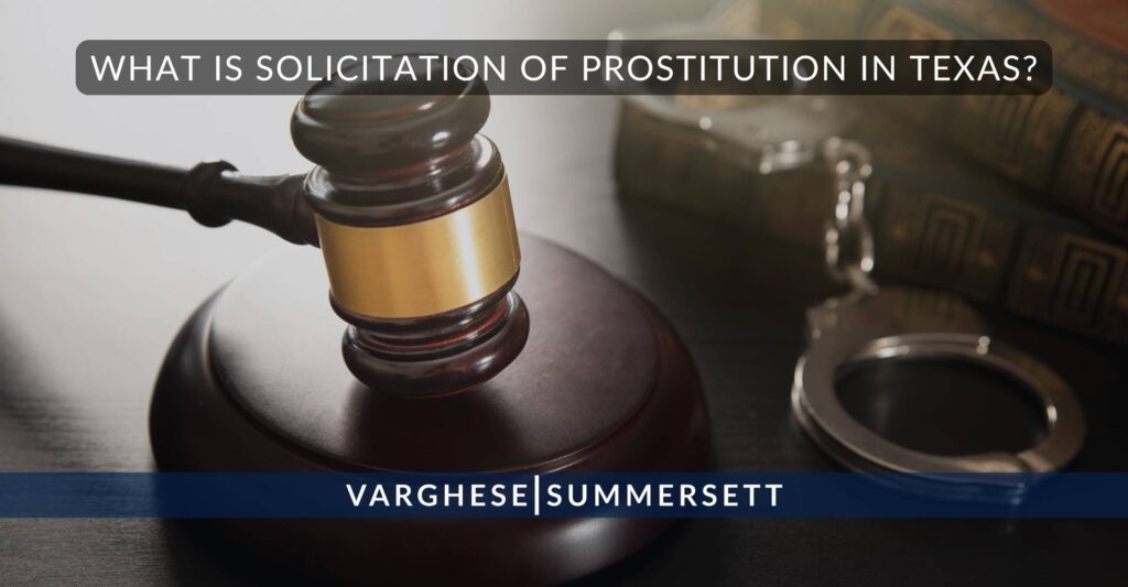Human Solicitation Dallas Solicitation of Prostitution Lawyer | Criminal Defense