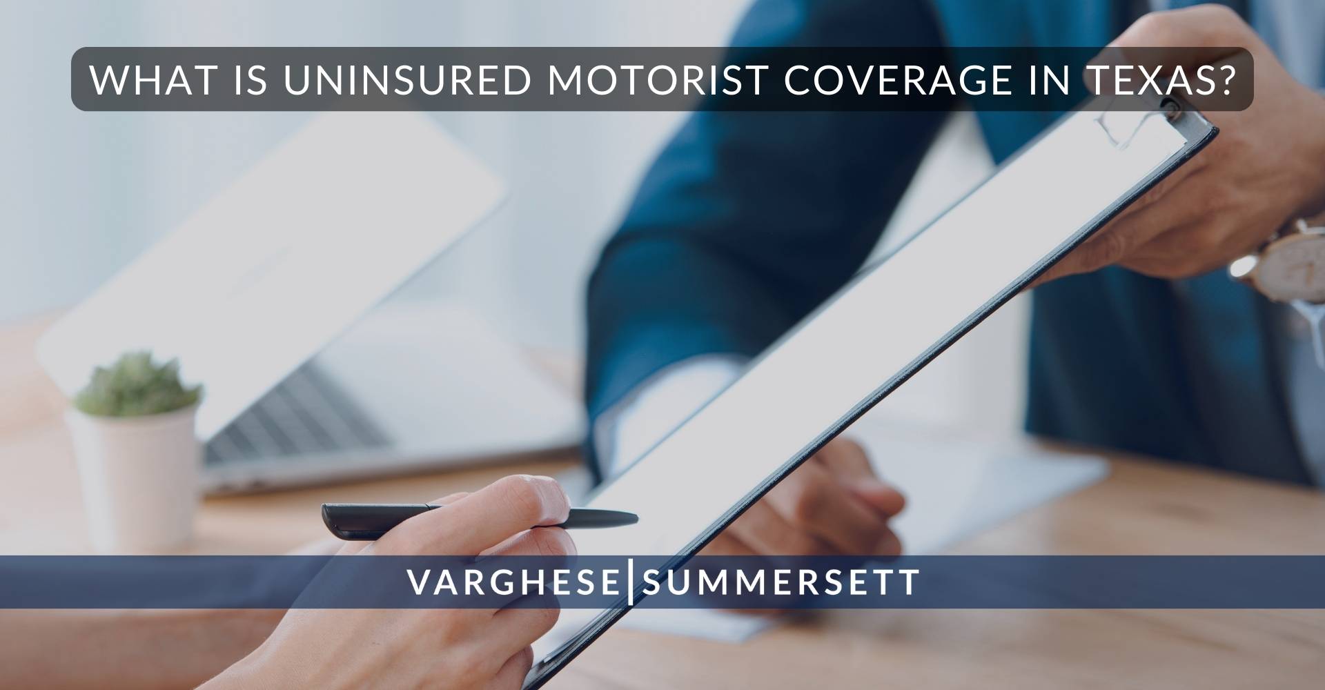 What Is Uninsured Motorist Coverage in Texas?