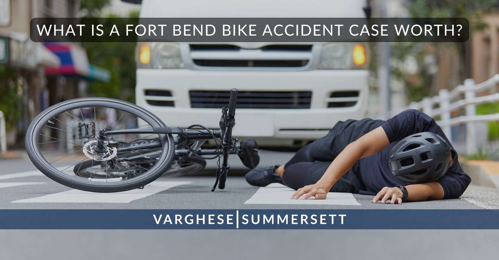 What Is a Fort Bend Bike Accident Case Worth?
