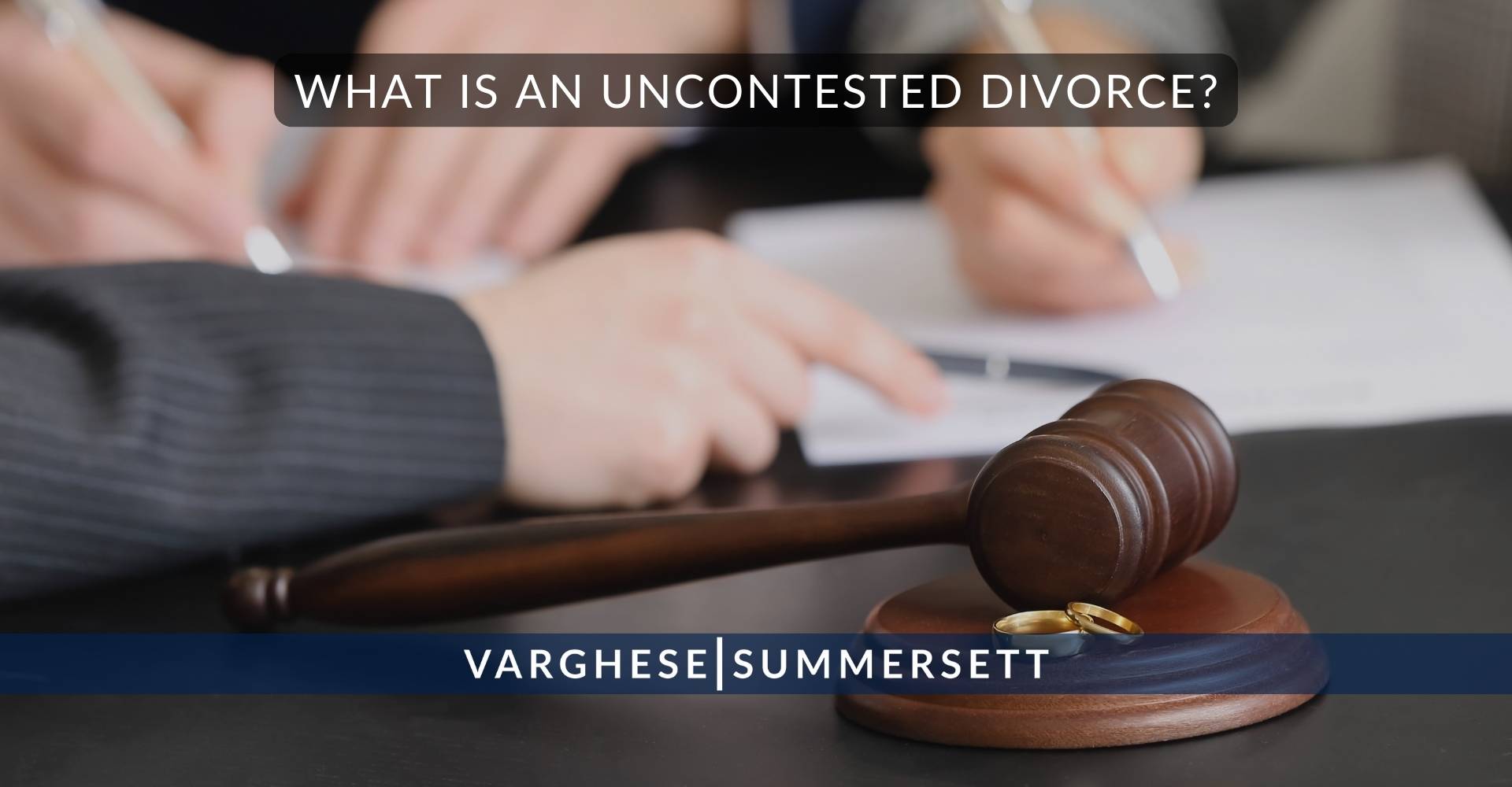 What Is an Uncontested Divorce?