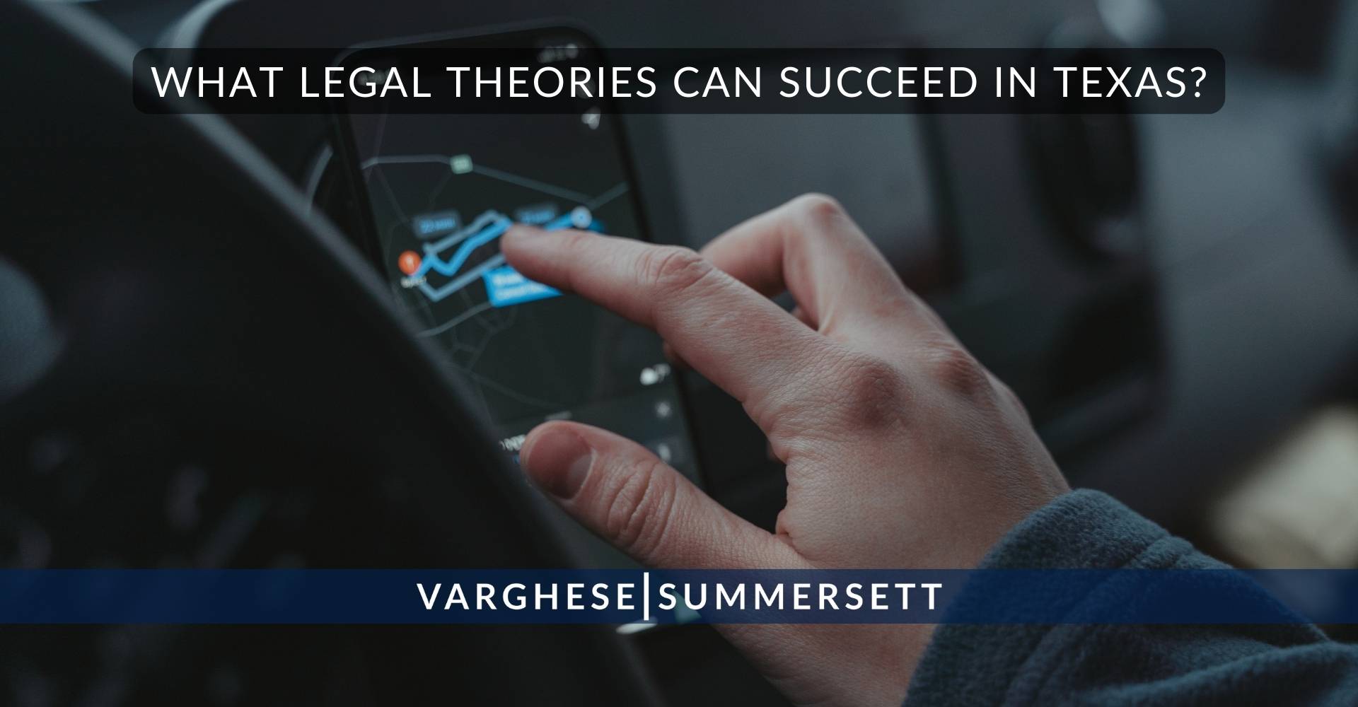 What Legal Theories Can Succeed in Texas?