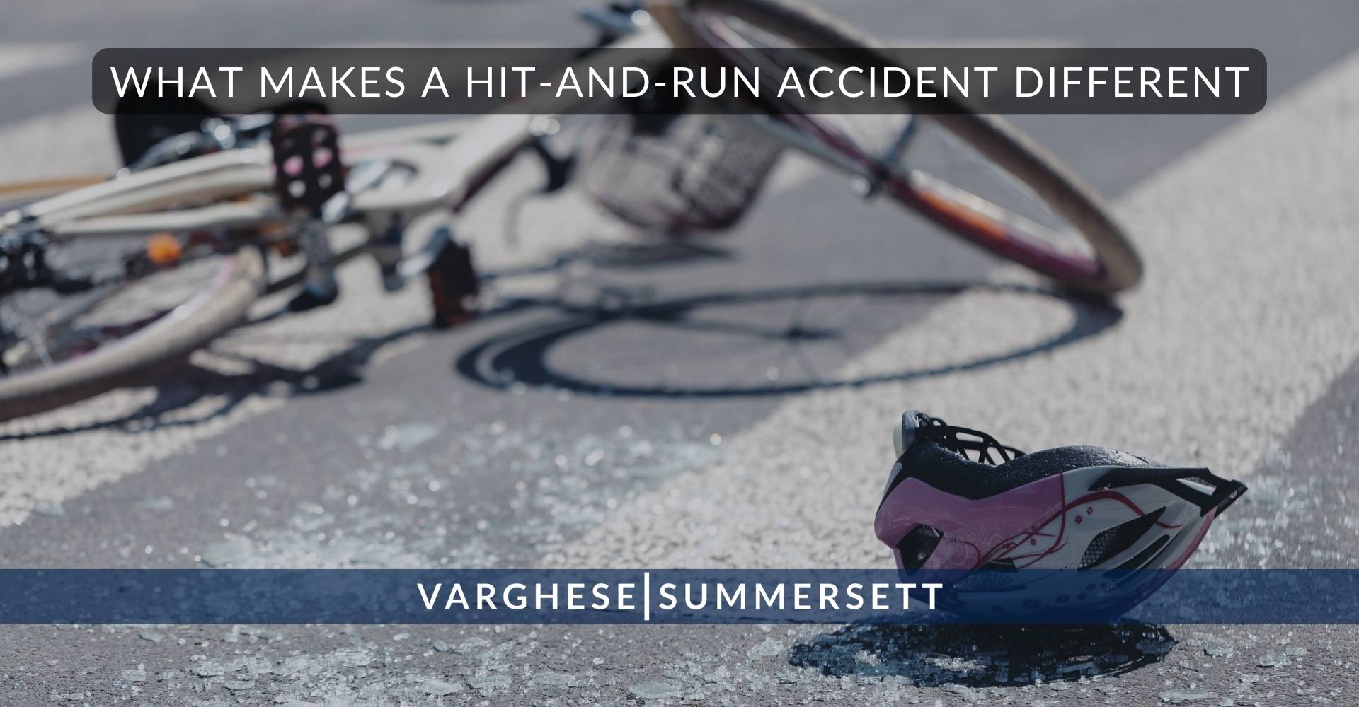 What Makes a Hit-and-Run Accident Different