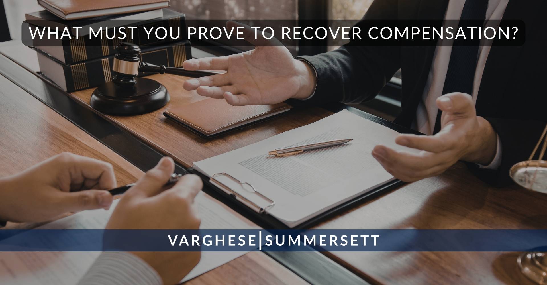 ¿Qué debe demostrar para obtener una indemnización?