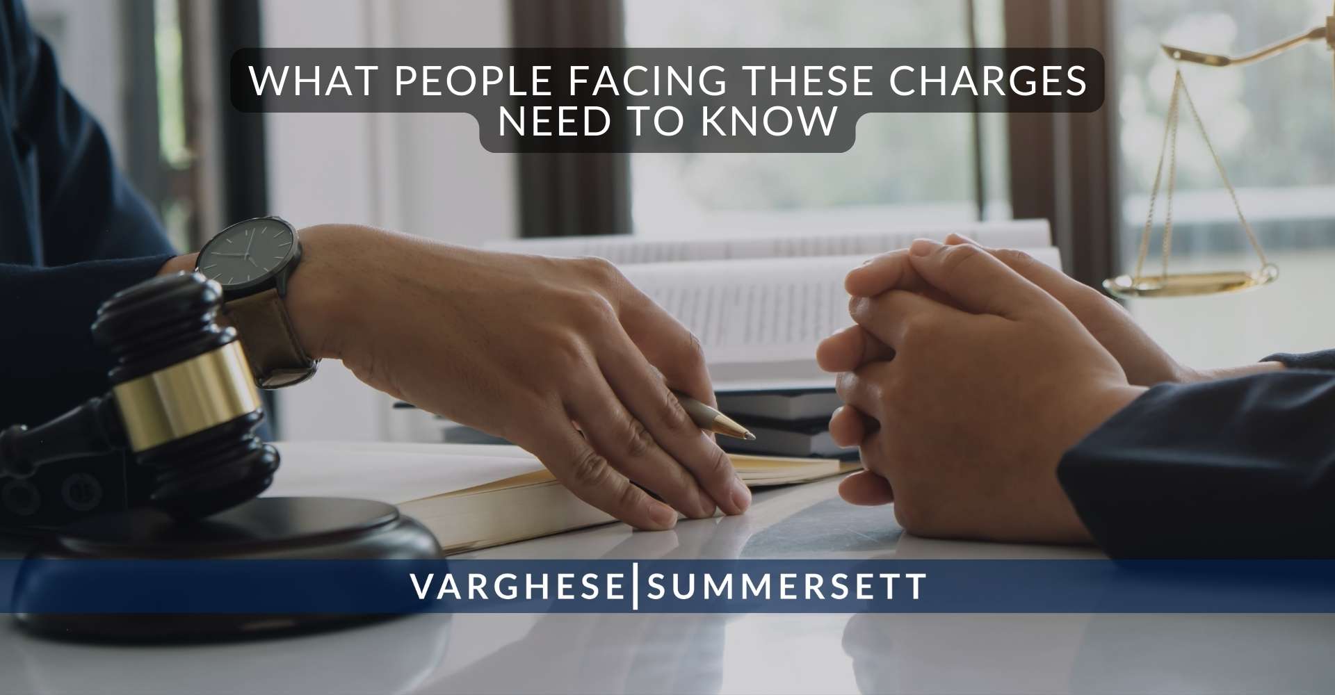 Lo que deben saber las personas que se enfrentan a estos cargos