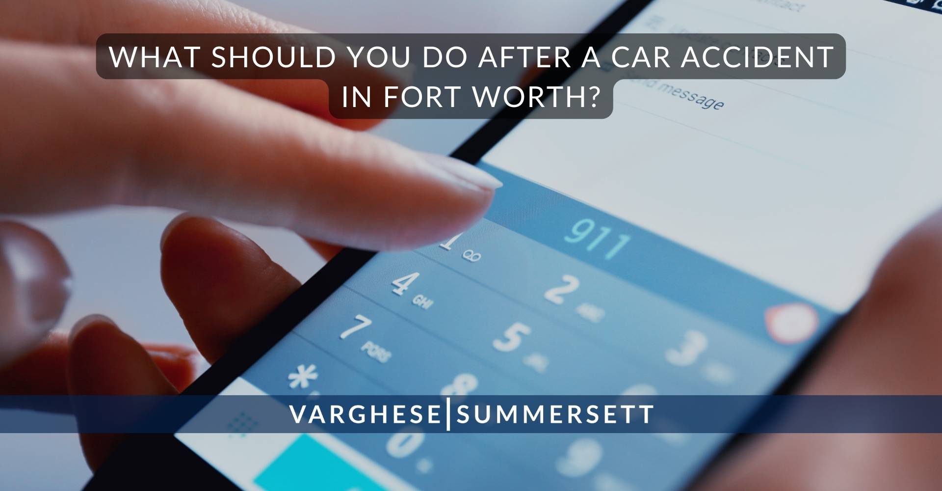 ¿Qué debe hacer después de un accidente automovilístico en Fort Worth?