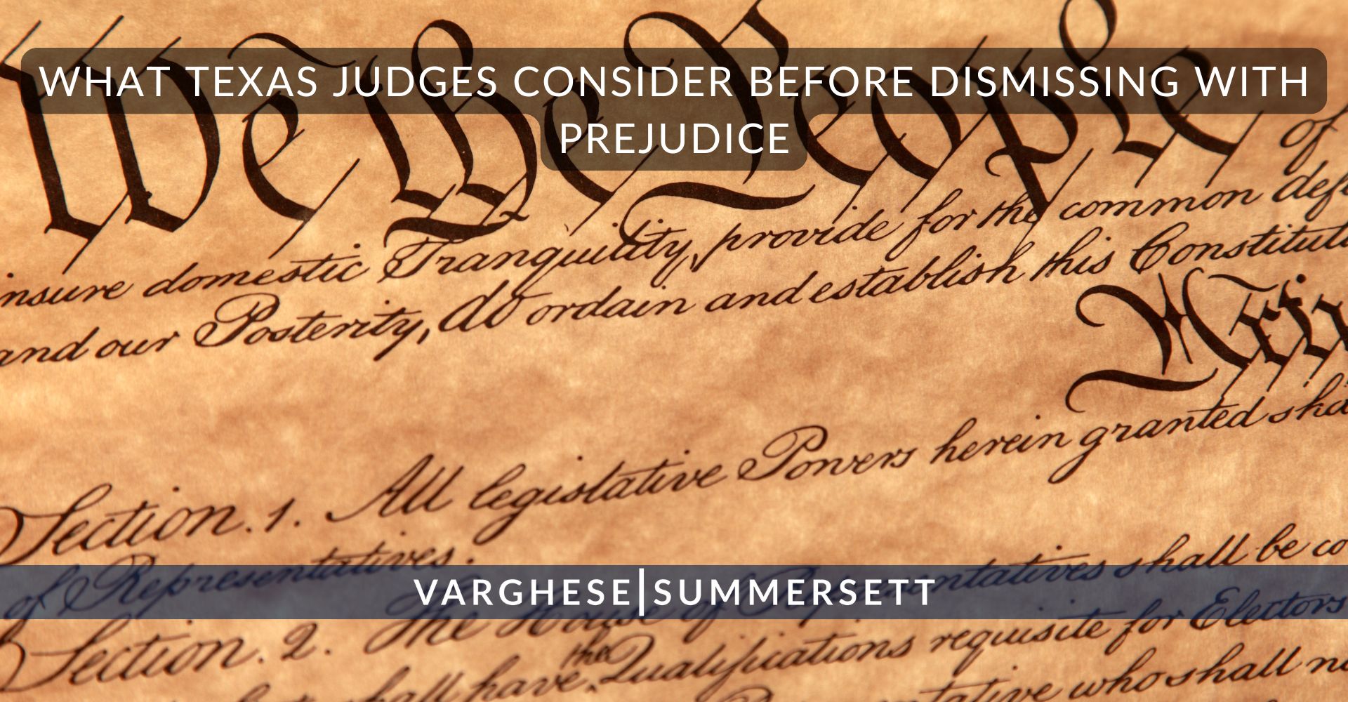 What Texas Judges Consider Before Dismissing with Prejudice