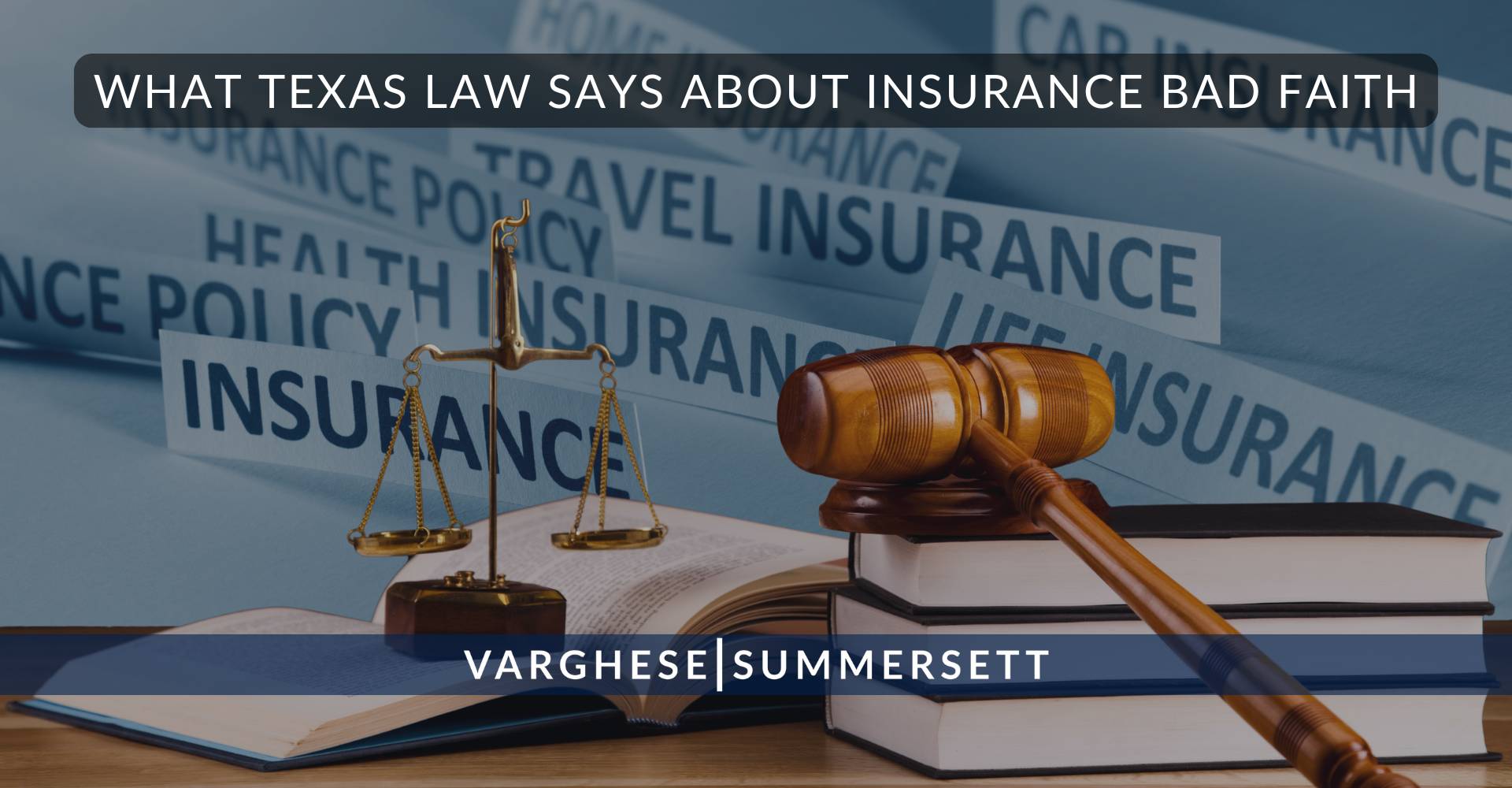 What Texas Law Says About Insurance Bad Faith