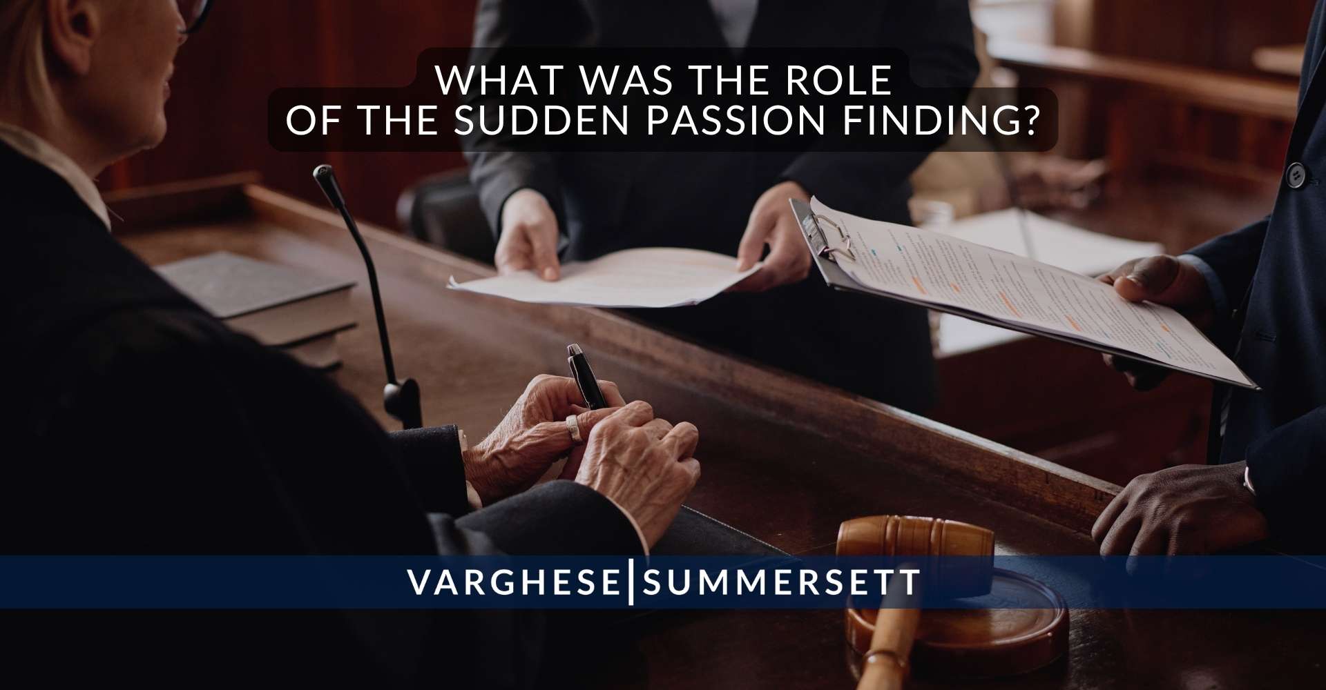 What Was the Role of the Sudden Passion Finding?