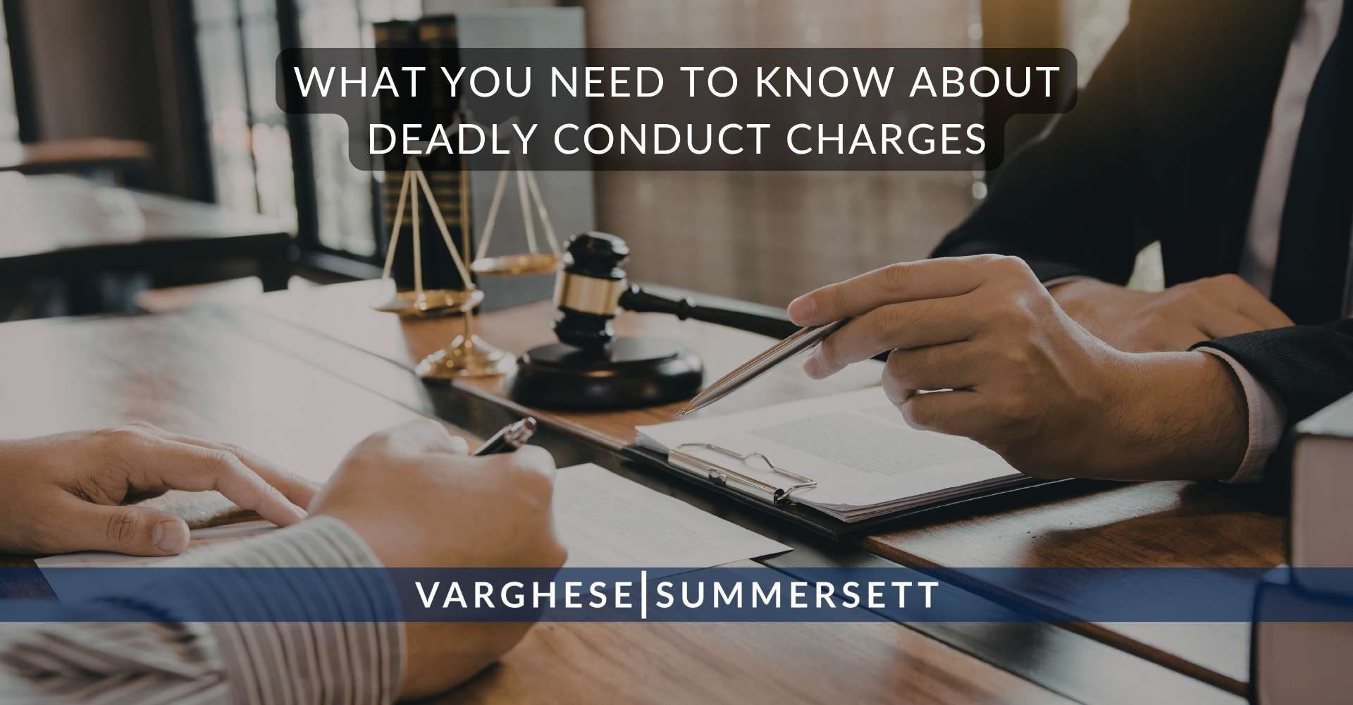 What You Need to Know About Deadly Conduct Charges | Varghese Summersett Lo que debes saber sobre los cargos por conducta temeraria