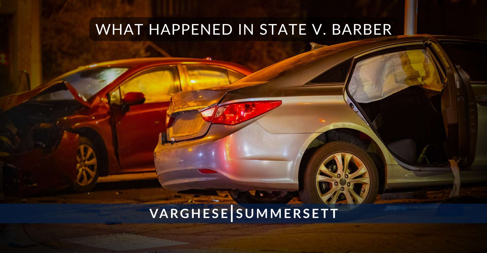 What happened in State v. Barber | Varghese Summersett What happened in State v. Barber