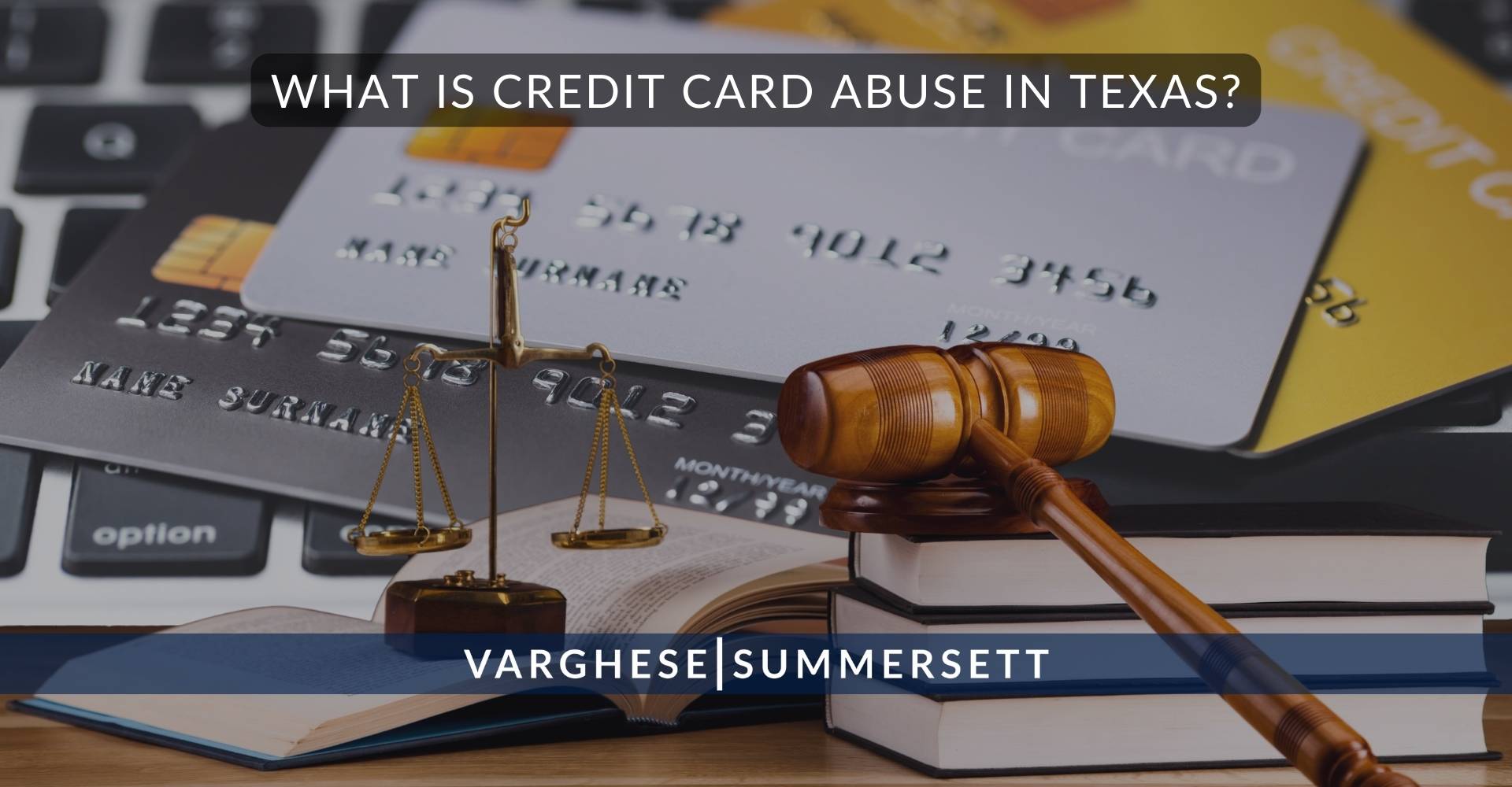 ¿Qué es el uso indebido de tarjetas de crédito en Texas?