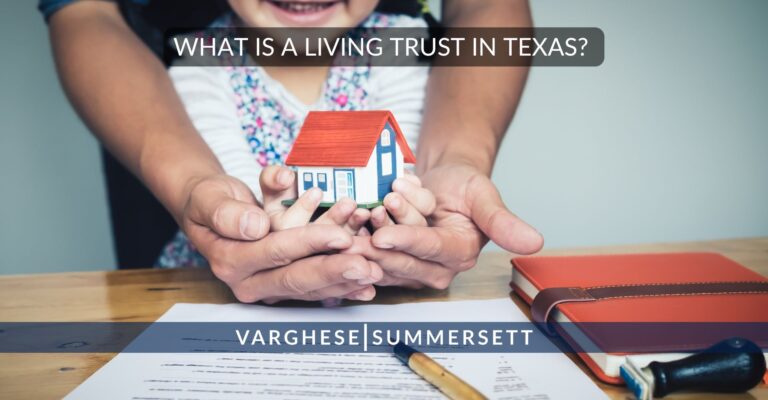 What is a Living Trust in Texas?