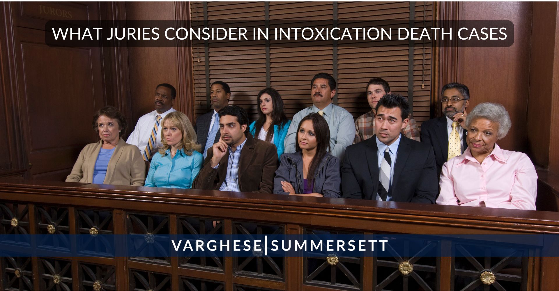 What juries consider in intoxication death cases | Varghese Summersett Lo que los jurados tienen en cuenta en los casos de muerte por intoxicación