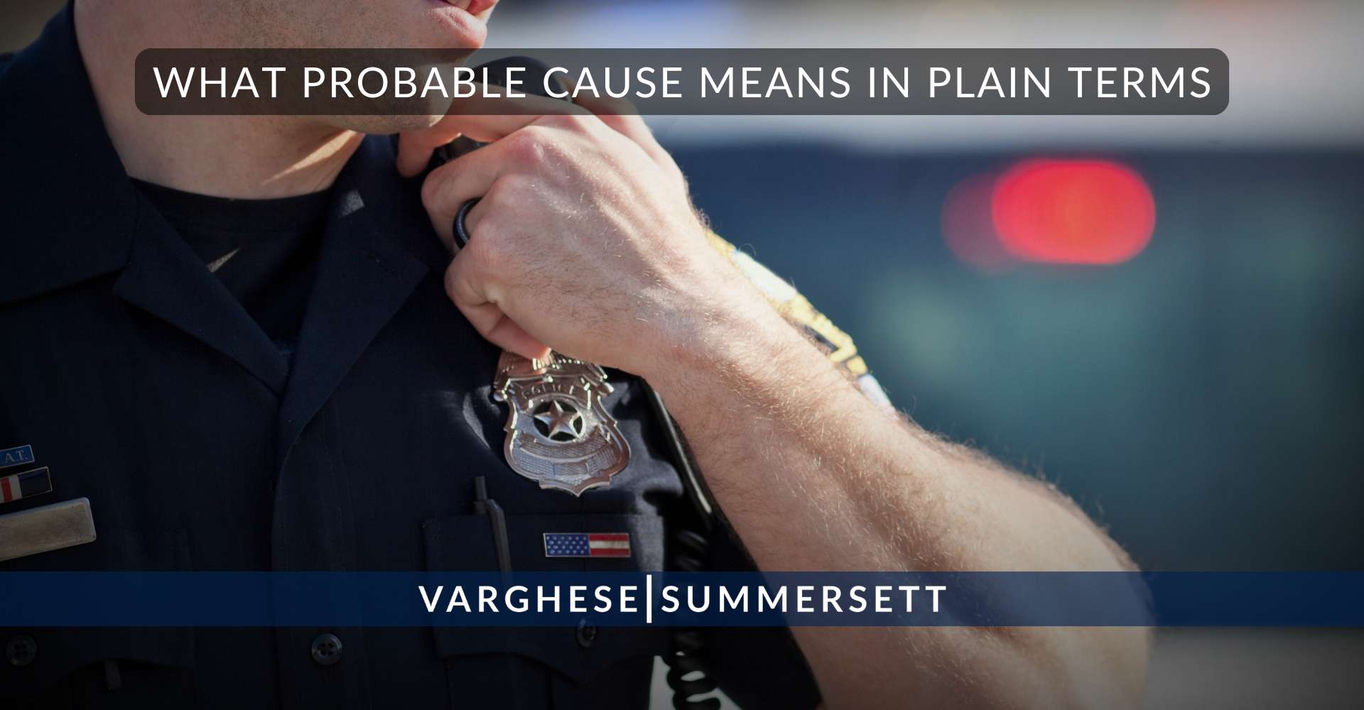 What probable cause means in plain terms
