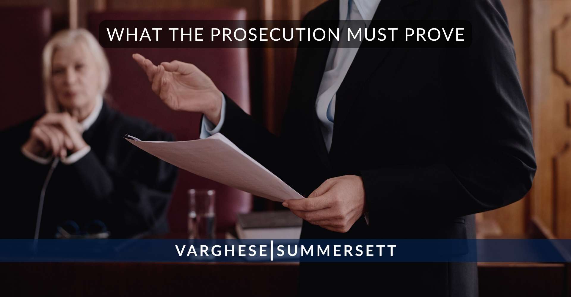 Lo que debe demostrar la acusación