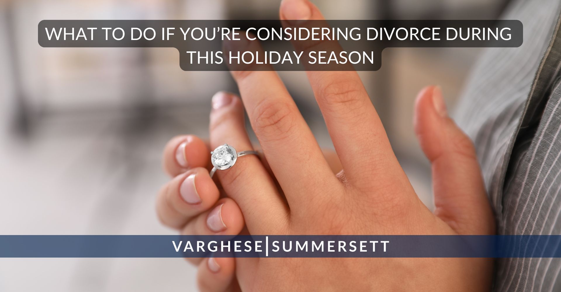 Qué hacer si está pensando en divorciarse estas Navidades