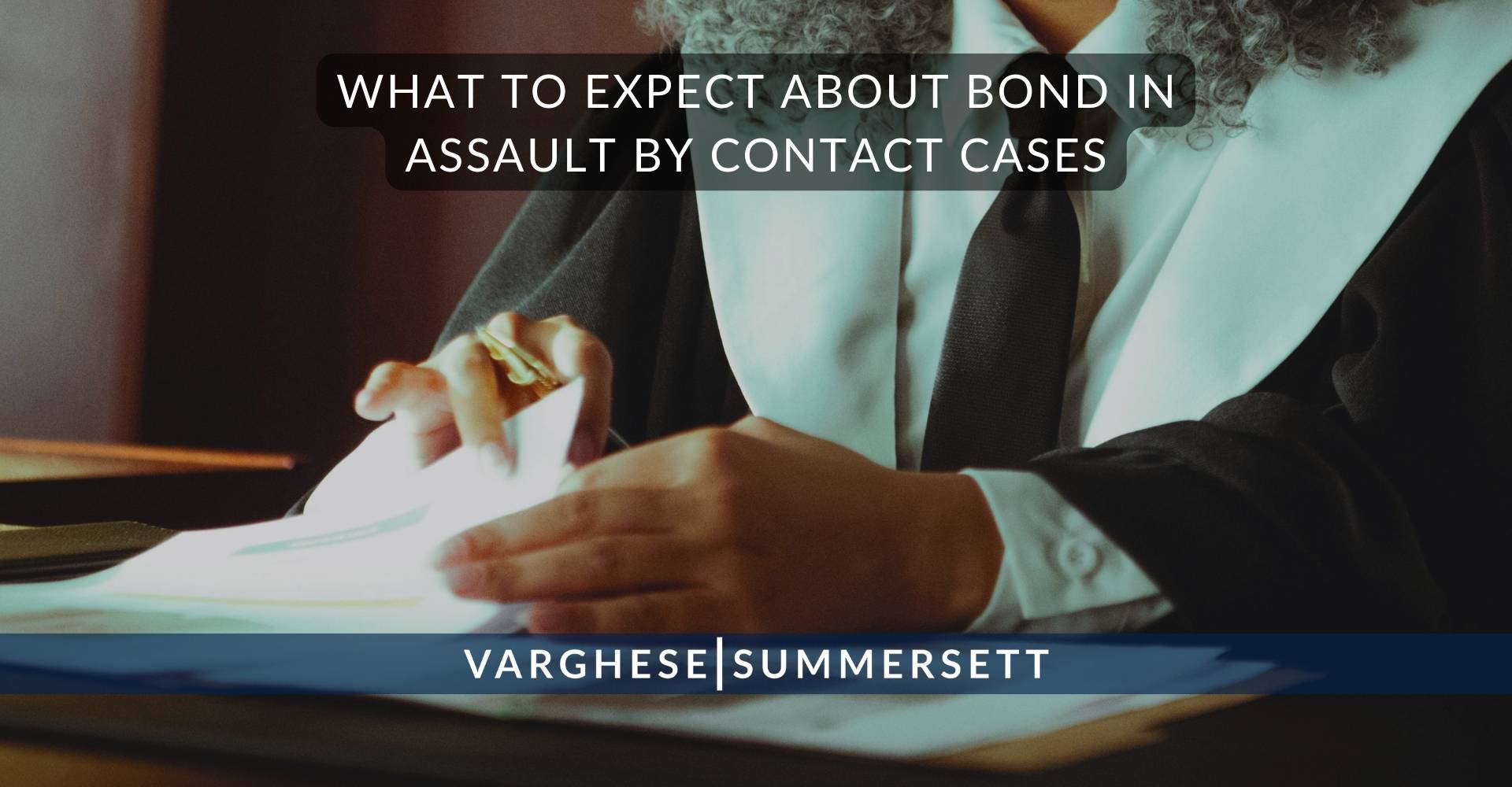 What to Expect About Bond in Assault by Contact Cases