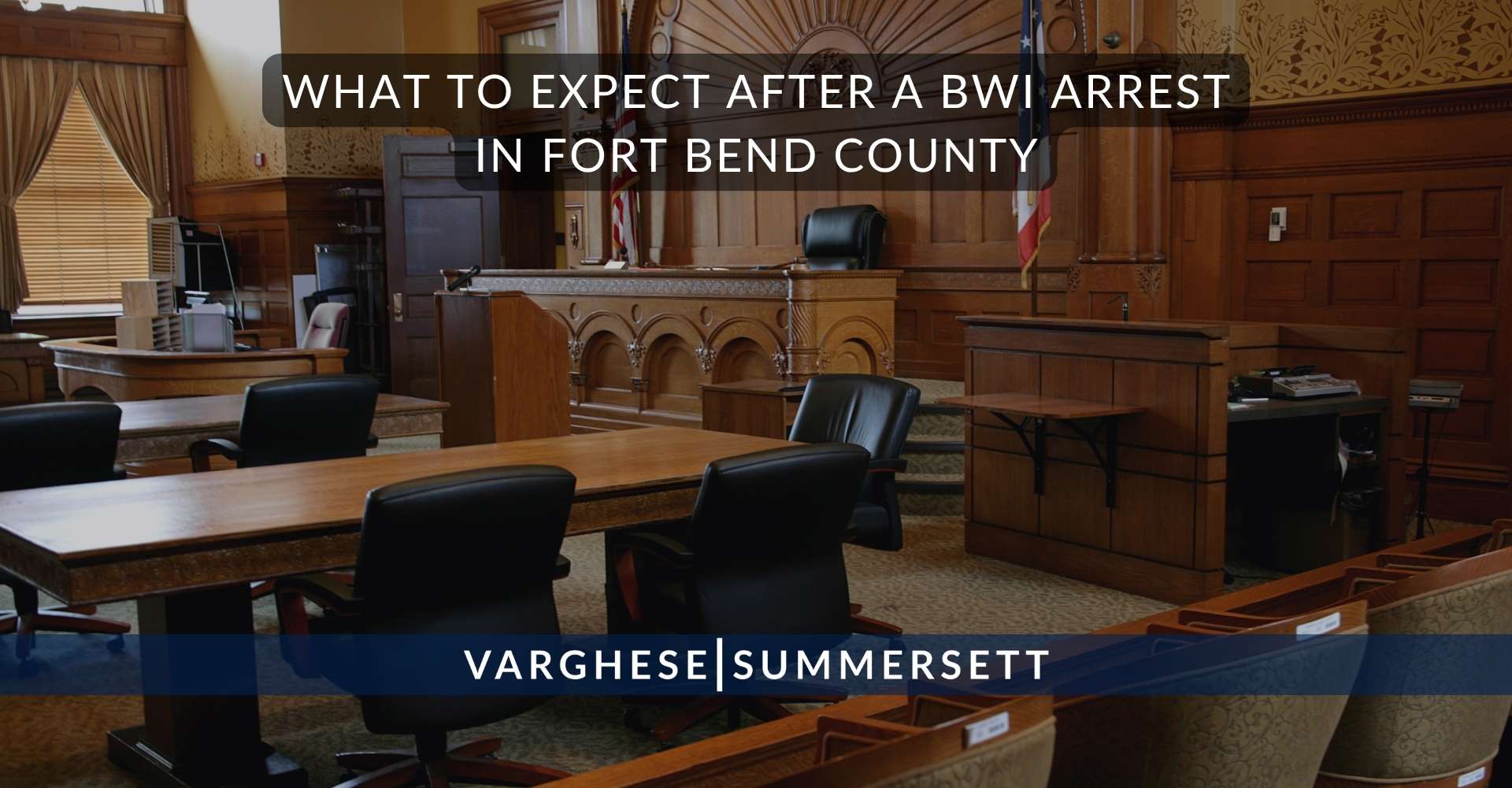 Qué puede esperar tras una detención por conducir bajo los efectos del alcohol en el condado de Fort Bend