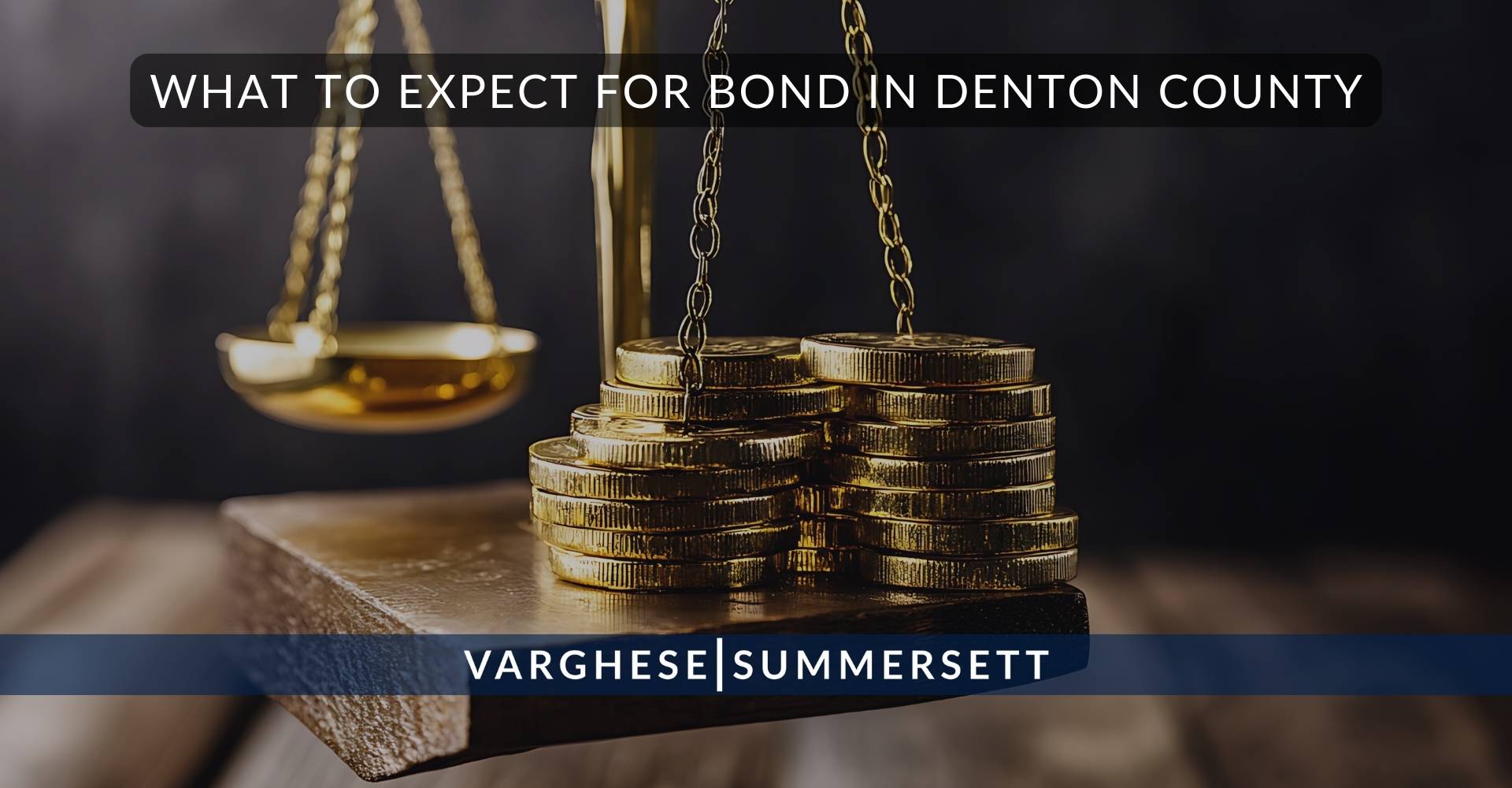 What to Expect for Bond in Denton County 1 | Varghese Summersett What to Expect for Bond in Denton County