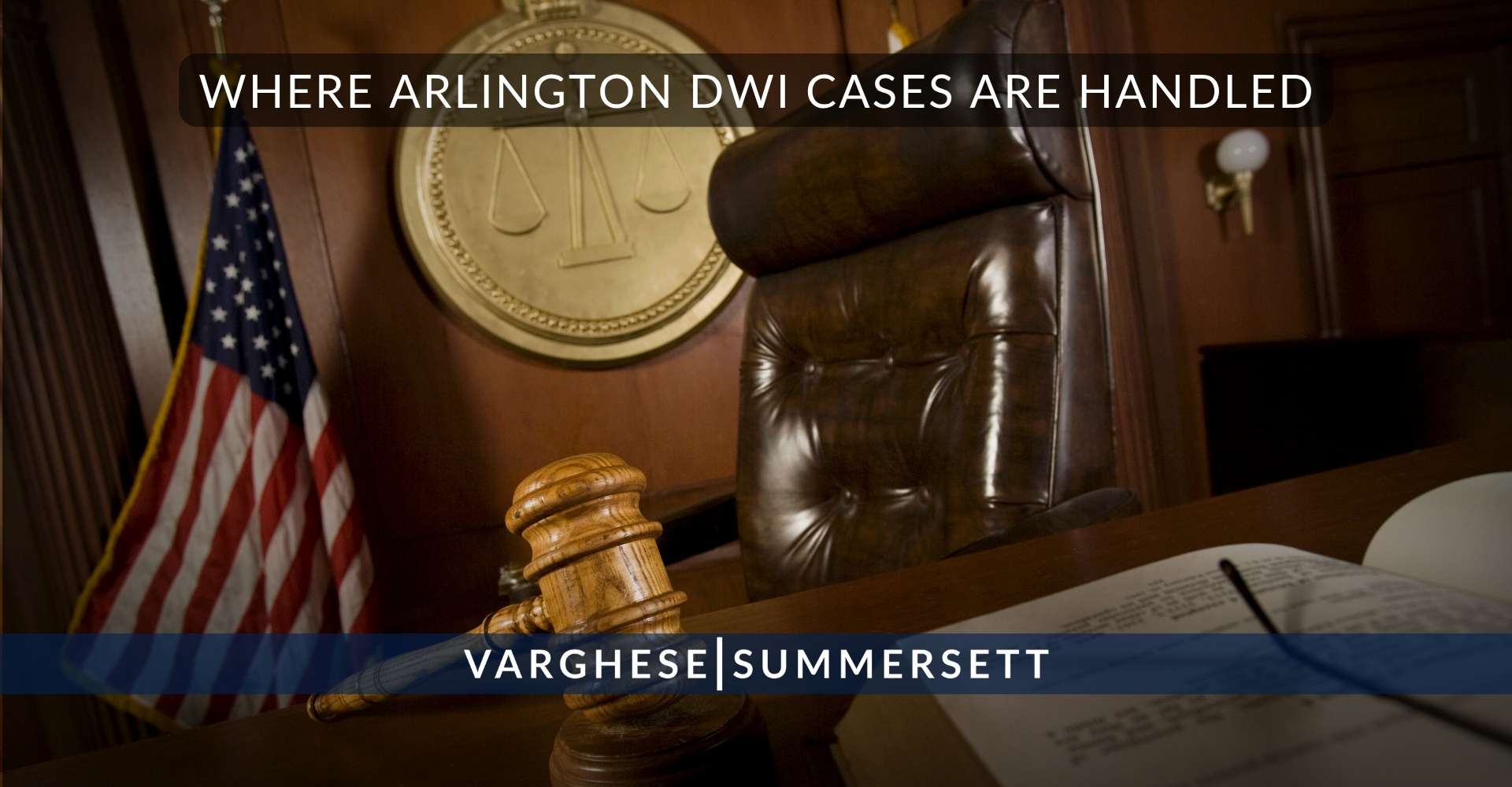 Where Arlington DWI Cases Are Handled