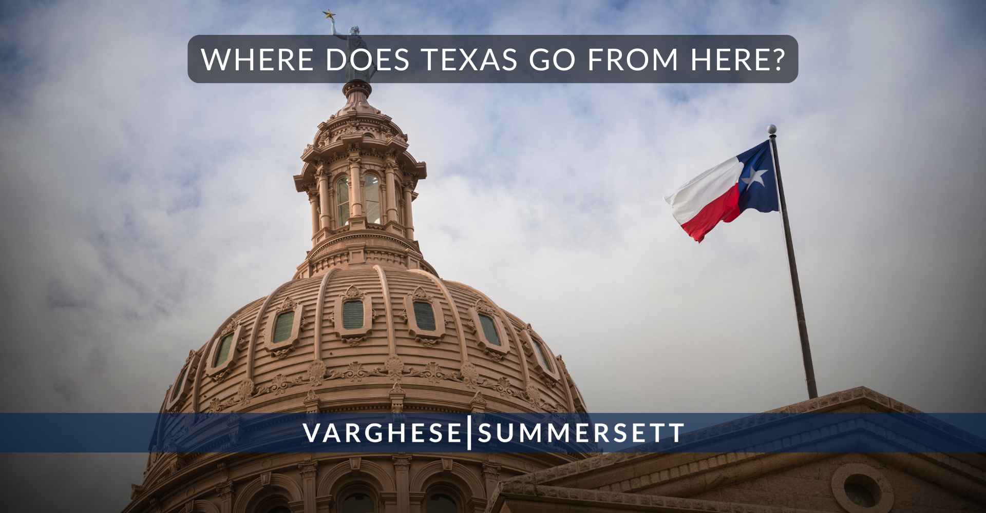 Where Does Texas Go From Here?