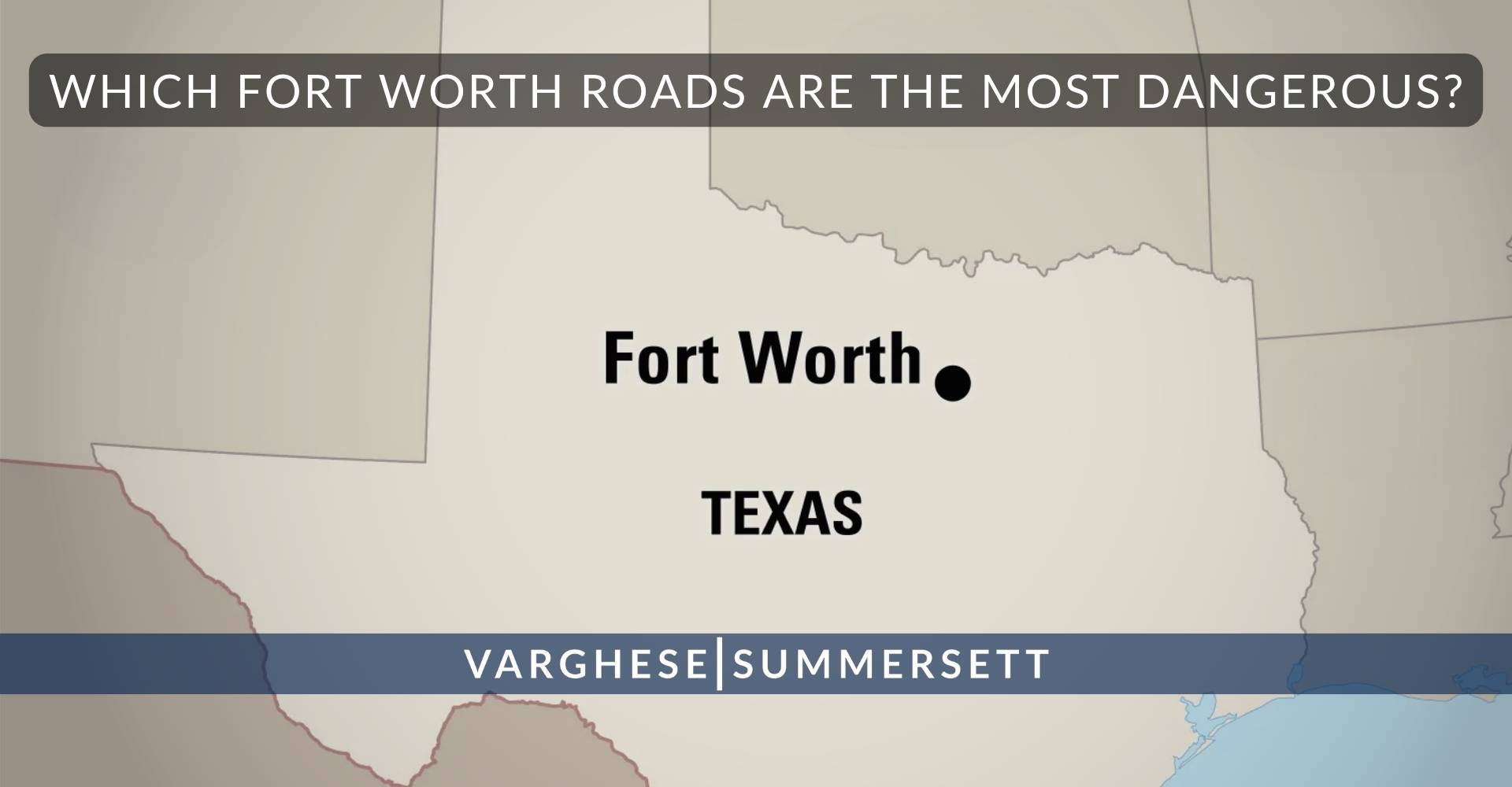 ¿Cuáles son las carreteras más peligrosas de Fort Worth?