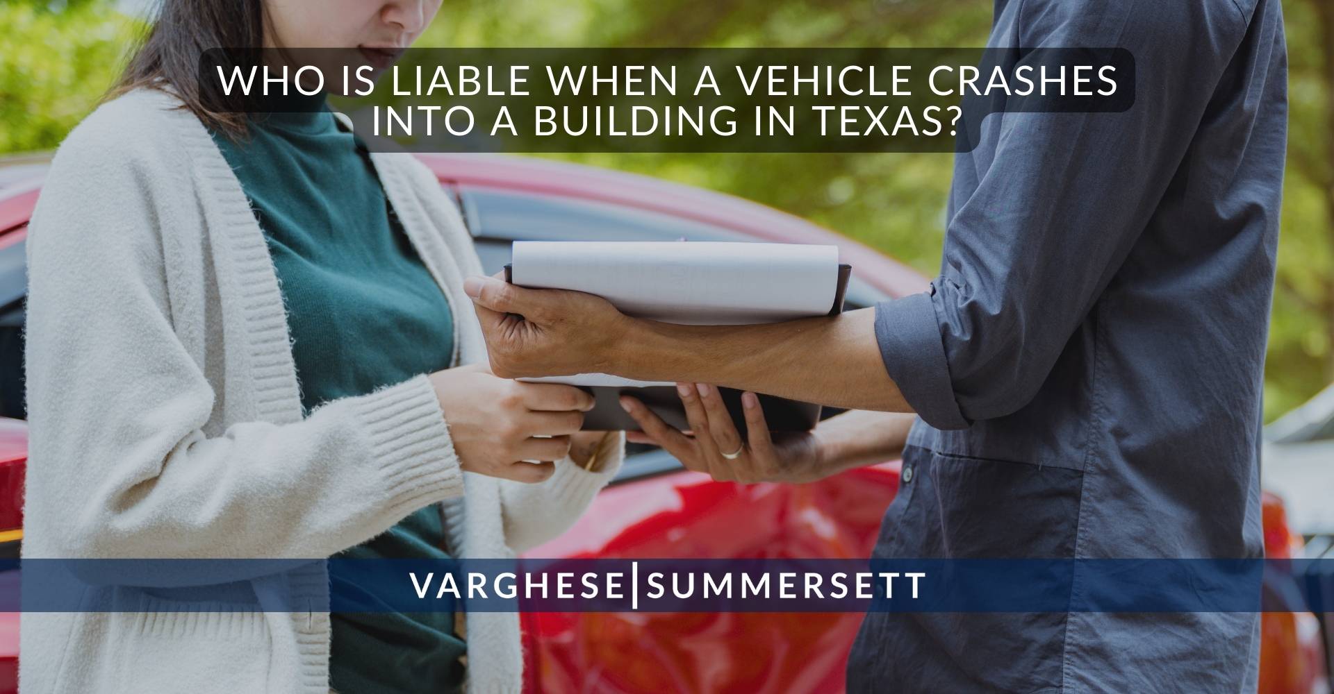 Who Is Liable When a Vehicle Crashes Into a Building in Texas?