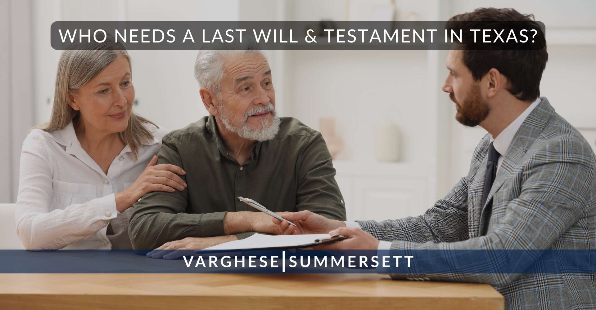 ¿Quién necesita un testamento en Texas?