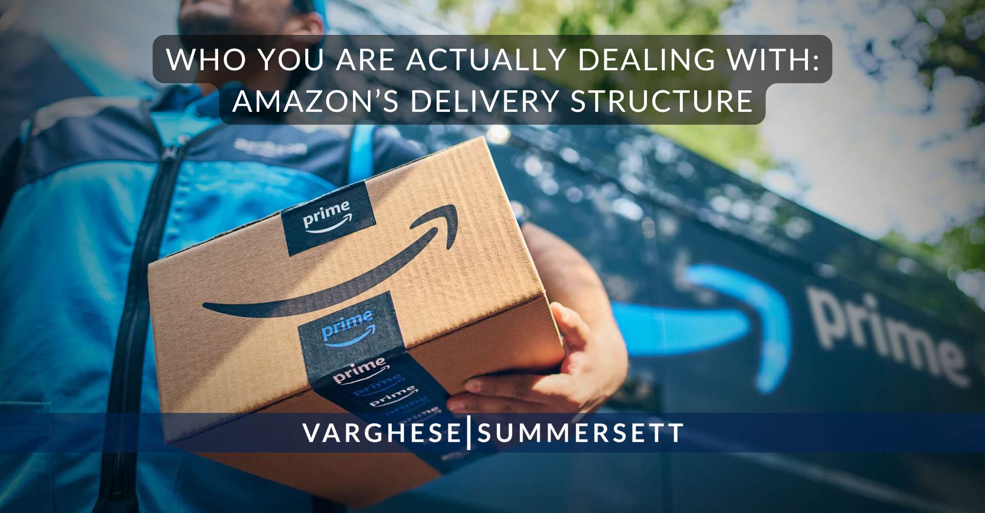 Who You Are Actually Dealing With: Amazon’s Delivery Structure