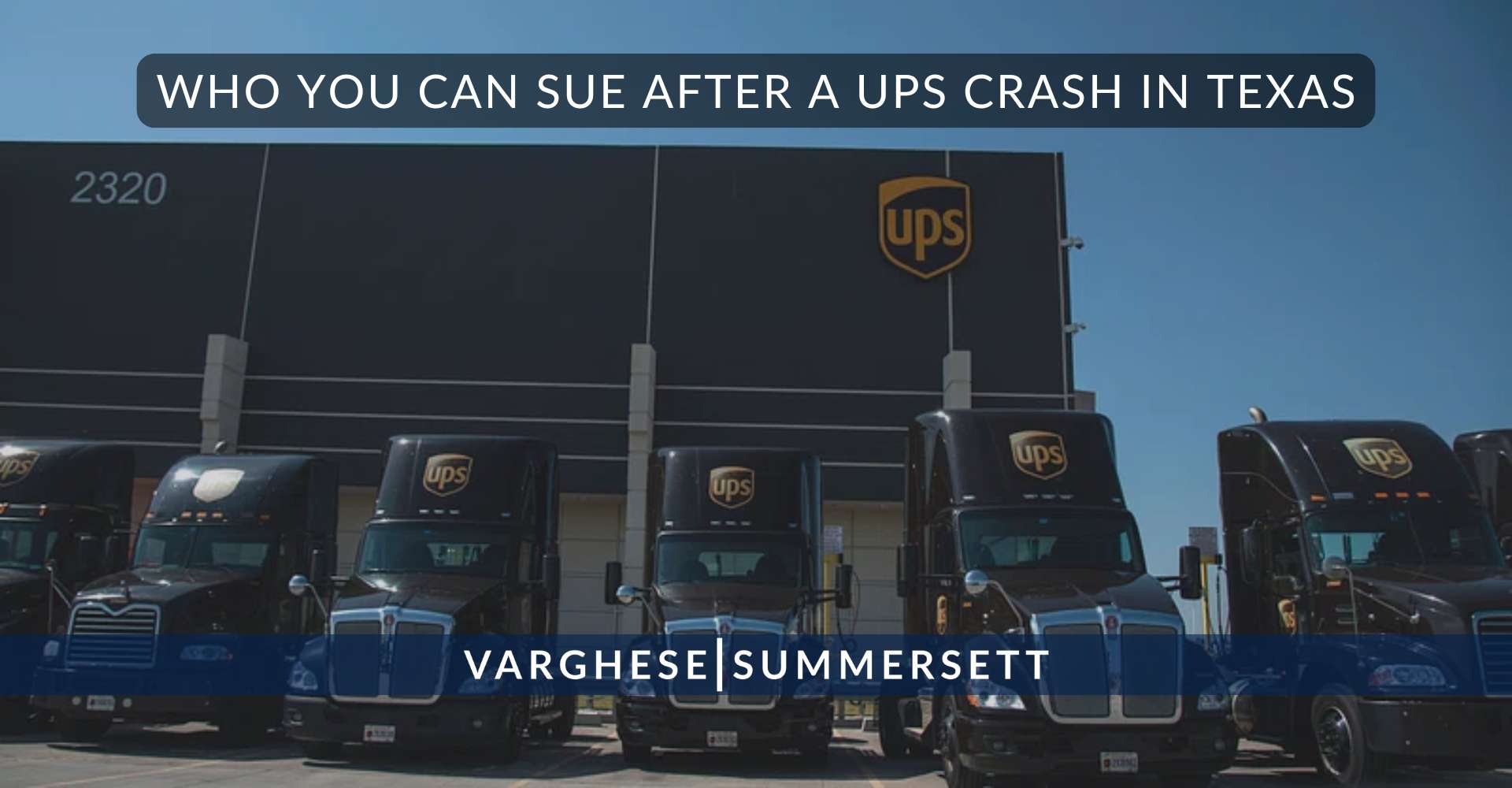 Who You Can Sue After a UPS Crash in Texas