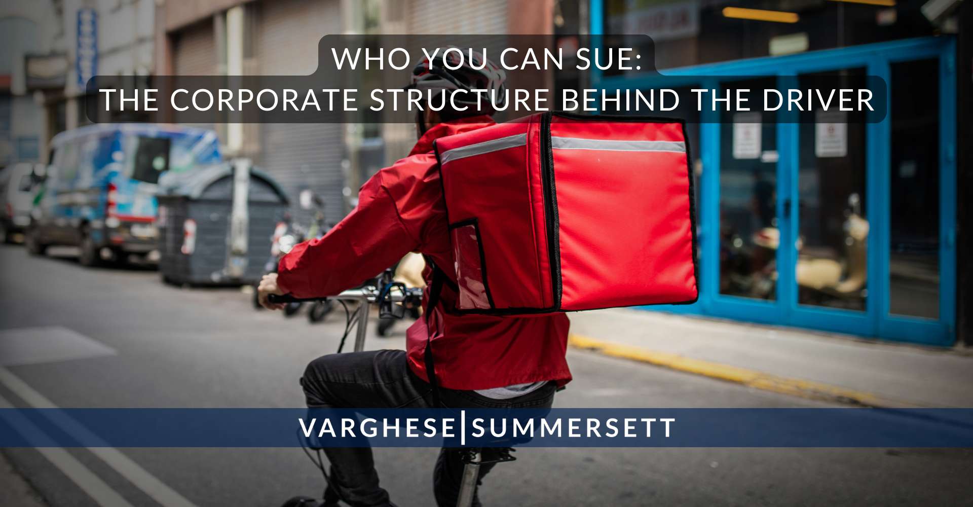 Who You Can Sue: The Corporate Structure Behind the Driver