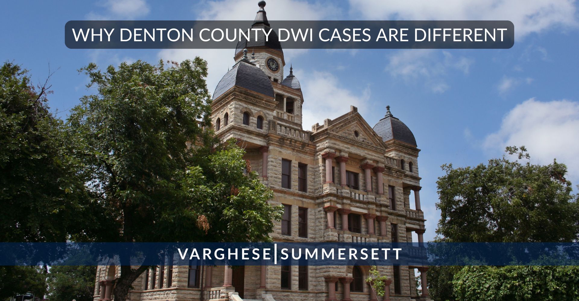 Por qué los casos de DWI del Condado de Denton son diferentes