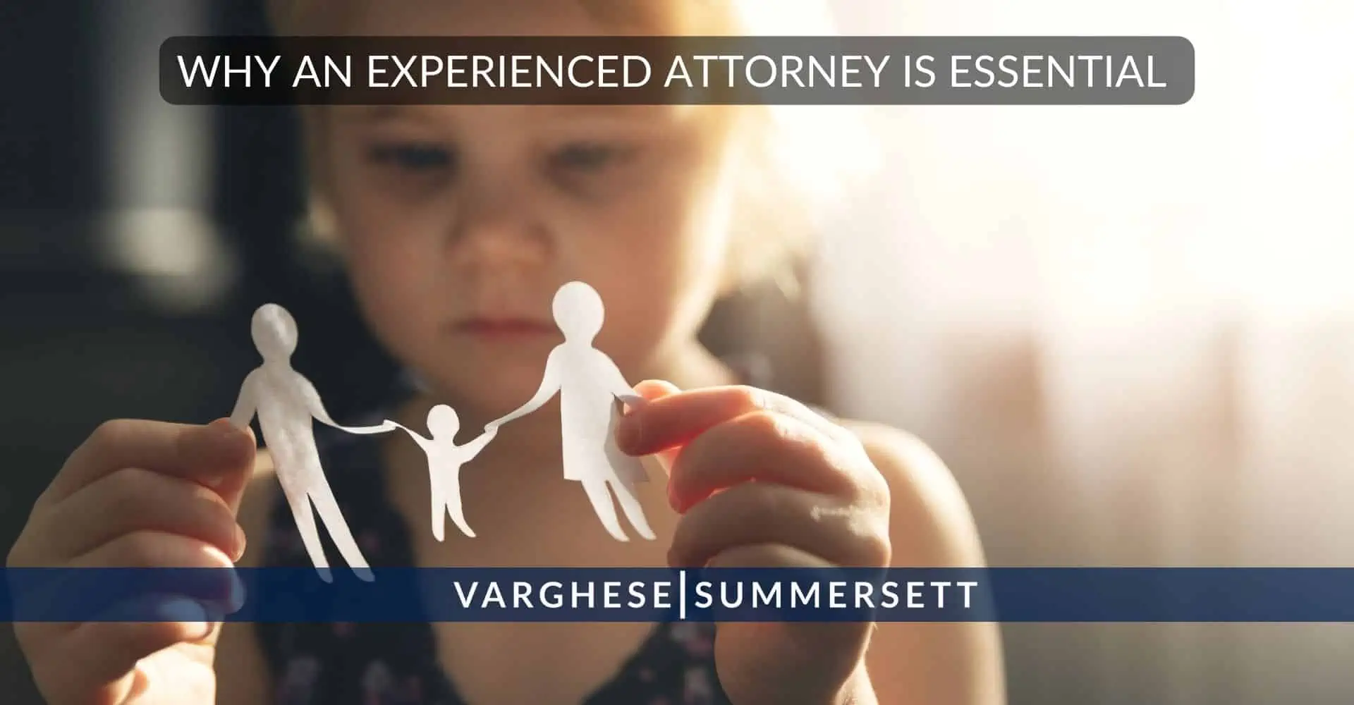 why an experienced attorney is necessary