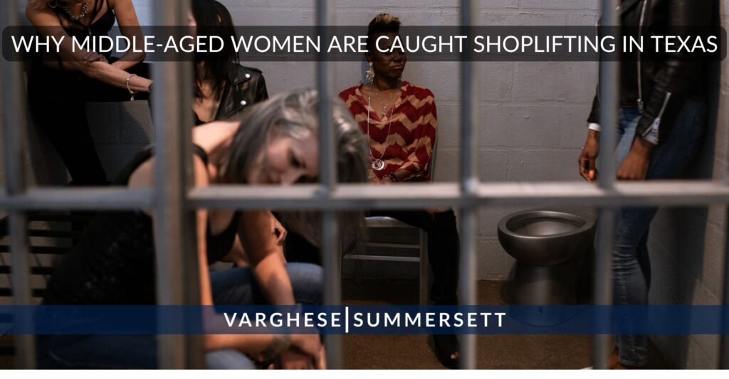 Why Middle-Aged Women Are Getting Caught Shoplifting in Texas