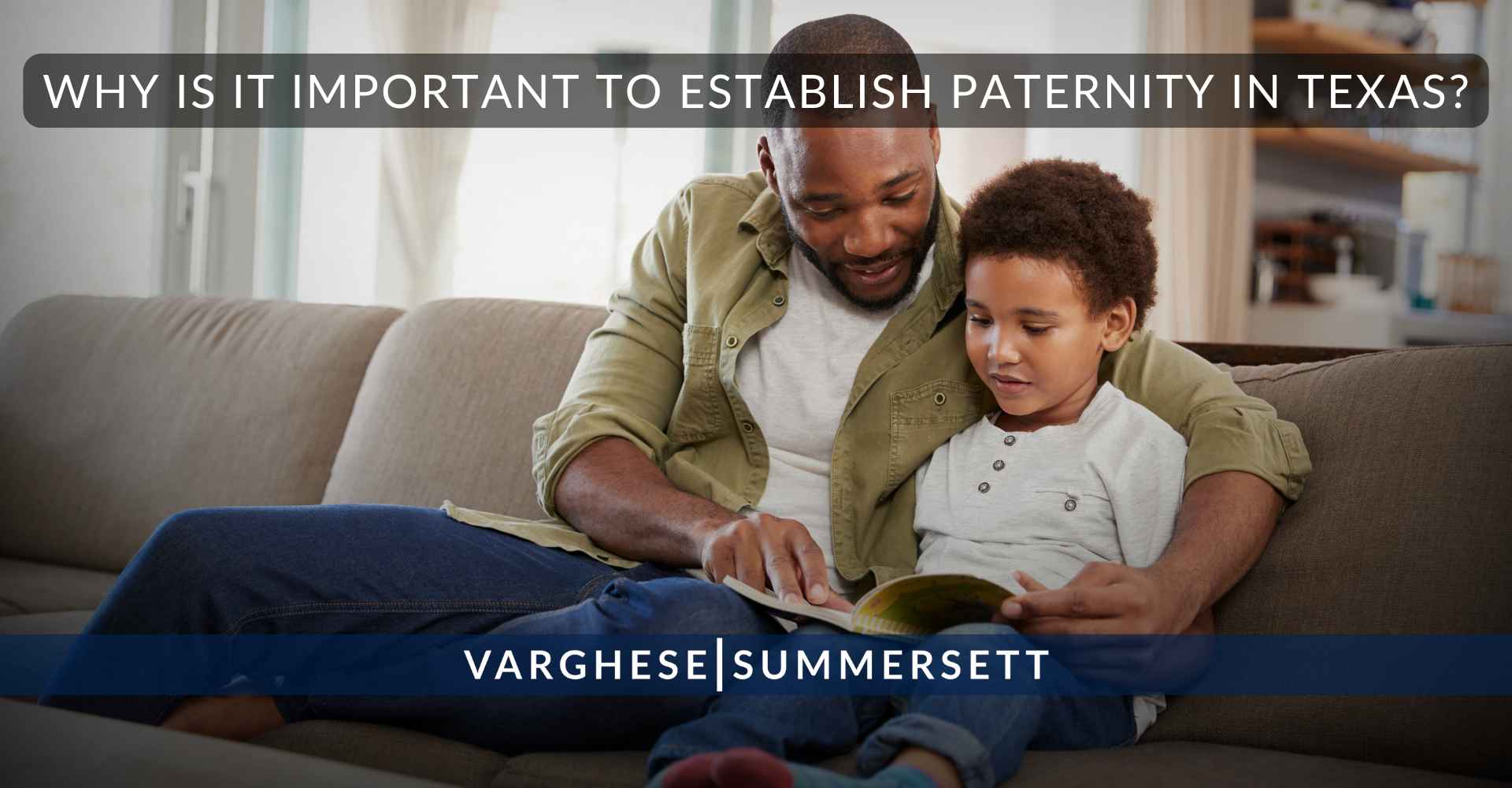 Why is it important to establish paternity in Texas?