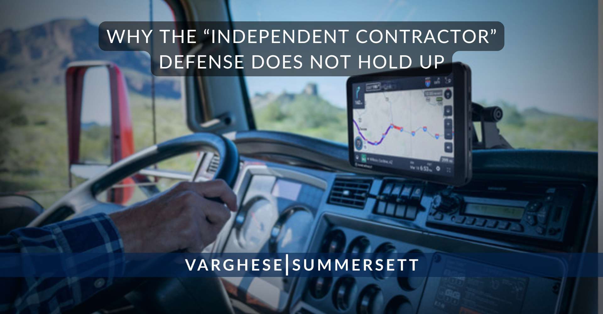 Why the “Independent Contractor” Defense Does Not Hold Up