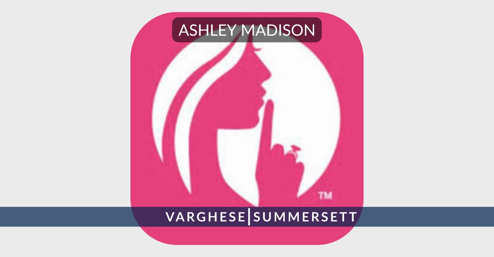 ashley madison | Varghese Summersett Ashley Madison