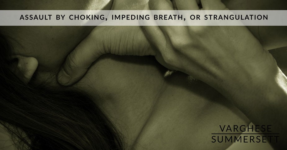 assault by choking strangulation
